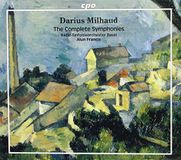 Milhaud The Complete Symphonies