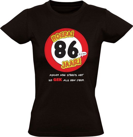 Sol's Hoera 86 Jaar! Zwart Dames T-shirt 4XL | Verjaardagscadeau