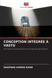 CONCEPTION Editions Notre Savoir Conception Intégrée À Vastu