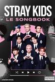 STRAY KIDS : LE SONGBOOK