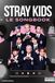 STRAY KIDS : LE SONGBOOK