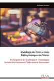 Sociologie Libri GmbH Sociologie des Interactions Radiophoniques au Maroc