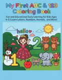 My First ABC & 123 Coloring Book