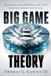 Big Game Theory: Business, Leadership, and Life Lessons from the Ocean Paperback