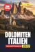 Dolomiten Italien Reiseführer 2027: Wanderwege, Via Ferrata, Berghütten, landschaftlich reizvolle Fahrten und Reiserouten nach Cortina und Lake Braies