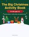 The Big Christmas Activity Book for Kids Ages 4-8