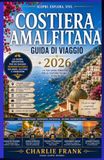 Guida Amalfi Coast Travel Guide 2026