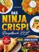 Das Bookmundo Das Ninja Crispi Rezeptbuch XXL