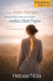 Und VERRAI-VERLAG Und jeden Morgen beschreibt man ein neues weißes Blatt Papier ...