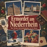 Ermordet am Niederrhein: Der Krimi-Adventskalender in 24 Akten - Paperback, 102 pagina's