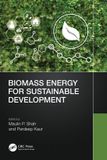 Biomass Taylor & Francis Verlag GmbH Biomass Energy for Sustainable Development Paperback