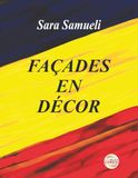 Façades en décor: Un essai sur l'architecture du paysage et de l'habitat