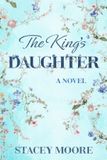 The Brown Books Publishing Group The King's Daughter Paperback