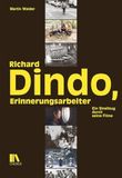 Richard Chronos Verlag Richard Dindo, Erinnerungsarbeiter Paperback