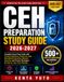 CEH PREPARATION STUDY GUIDE 2026-2027