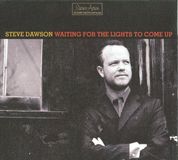 Coast2Coast Steve Dawson - Waiting For The Light To (CD)