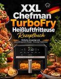 XXL Chefman TurboFry Heißluftfritteuse Rezeptbuch