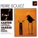 Symphony Sony Classical Elliott Carter: A Symphony of Three Orchestras; Varèse: Deserts; Ecuatorial; Hyperprism