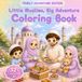 Little Muslims, Big Adventure (Family Adventure Edition): Islamic Coloring Book for Families Ages 4–8 with Family Adventures, Hajj & Umrah, Islamic Values & More