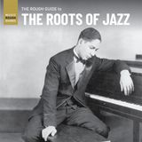 Sonic Rendezvous Riverboat Various Artists - The Rough Guide To The Roots Of Jazz (LP)