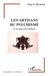 Les Editions L'Harmattan Psychanalyse Et Civilisations- Les artisans du psychisme