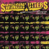 Sonic Rendezvous Swingin' Utters Dead Flowers, Bottles, Bluegrass, And Bones (CD)