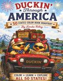 Duckin' Through America: A 50 States Coloring adventure with Quacky & Quacken