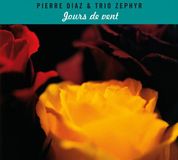 PIAS Nederland Pierre Diaz & Trio Zéphyr - Jours De Vent (CD)