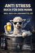 Anti Stress Buch für den Mann - Weil Bier ein Lebensmittel ist: Das perfekte lustige Geschenk für Männer