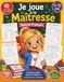 Je joue à la maîtresse – Spécial Français: Corrige les copies, repère les fautes et progresse en lecture, écriture et orthographe