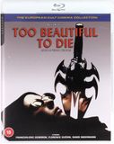 Too Beautiful To Die (4K Transfer)