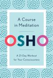 A Penguin Random House Ireland A Course in Meditation: A 21-Day Workout for Your Consciousness