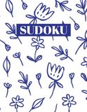 Large Print Floral Sudoku Book: 165 Medium Difficulty Puzzles for Adults with Solutions | 8.5 x 11 Floral Puzzle Book
