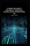 Cyber Libri GmbH Cyber Security Security Control Room (SCR) operators V2