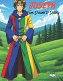 Joseph Faith & Light Story - Joseph - From Dreams to Destiny