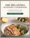 THE MELANOMA SUPPORT COOKBOOK