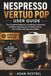 Nespresso Vertuo Pop User Guide