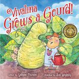 Vivalina Gourdlandia Vivalina Grows A Gourd! Paperback