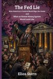 The Fed Lie Paperback