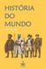 História Independently Published História do Mundo para Crianças Paperback