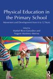 Physical Routledge Physical Education in the Primary School: Movement and Development from 6 to 12 Years Paperback