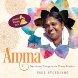 Sonic Rendezvous Paul Avgerinos - Amma - Devotional songs to the Divine Mother (CD)