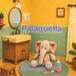 Palaquella: The Little Elephant Who Didn't Like Brushing Her Teeth