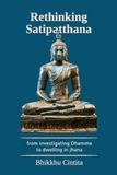 Rethinking Lulu.Com Rethinking Satipatthana Paperback
