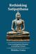 Rethinking Lulu.Com Rethinking Satipatthana Paperback