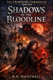 The Crownfire Chronicles Book One: Shadows of the Bloodline