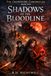 The Crownfire Chronicles Book One: Shadows of the Bloodline