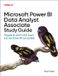 Microsoft Power Bi Data Analyst Associate Study Guide