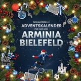 Der Arminia Bielefeld Der inoffizielle Adventskalender für Fans von Arminia Bielefeld