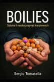 Boilies: Sztuka i nauka przynęt karpiowych